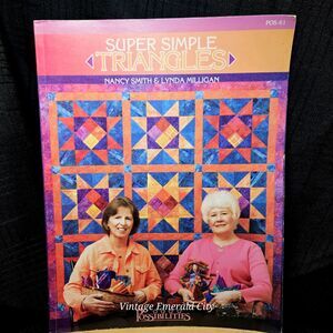 Vtg Super Simple Triangles Book Nancy Smith & Lynda Milligan Quilt Pattern 2006